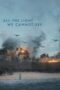 Nonton Film All the Light We Cannot See (2023) CINEKEREN