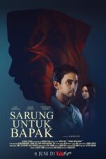 Nonton Film Sarung Untuk Bapak (2025) CINEKEREN