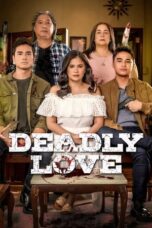 Nonton Film Deadly Love (2023) CINEKEREN