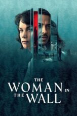 Nonton Film The Woman in the Wall (2023) CINEKEREN