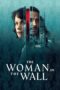 Nonton Film The Woman in the Wall (2023) CINEKEREN