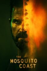 Nonton Film The Mosquito Coast (2022) CINEKEREN
